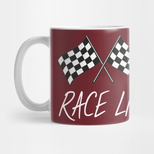 Race life Mug